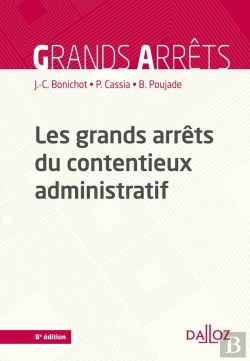 Bertrand.pt - Les Grands Arrets Du Contentieux Administratif