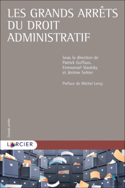 Bertrand.pt - Les Grands Arrêts Du Droit Administratif
