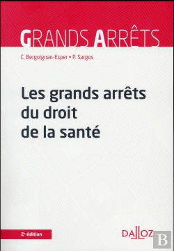 Bertrand.pt - Les Grands Arrets Du Droit De La Sante - 2e Ed.