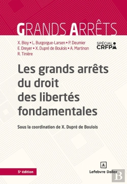 Bertrand.pt - Les Grands Arrêts Du Droit Des Libertés Fondamentales (5e Édition)