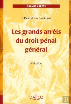 Bertrand.pt - Les Grands Arrêts Du Droit Pénal Général (8e Édition)