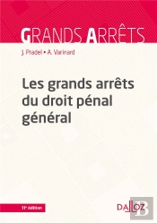 Les Grands Arrêts Du Droit Pénal Général