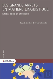 Les Grands Arrêts En Matière Linguistique
