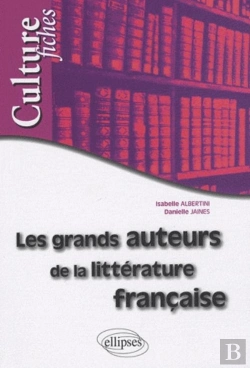 Bertrand.pt - Les Grands Auteurs De La Littérature Française