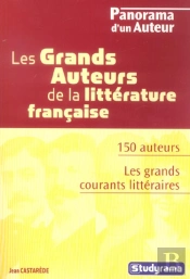 Les Grands Auteurs De La Litterature Francaise