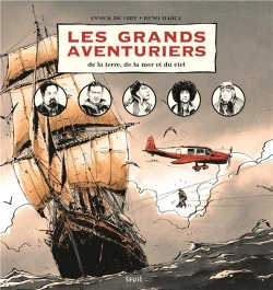 Bertrand.pt - Les Grands Aventuriers De La Terre, De La Mer Et Du Ciel