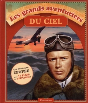 Les Grands Aventuriers Du Ciel