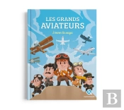 Les Grands Aviateurs : À Travers Les Nuages