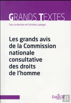 Bertrand.pt - Les Grands Avis De La Comission Nationale Consultative Des Ddh