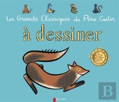 Les Grands Classiques Du Pere Castor A Dessiner