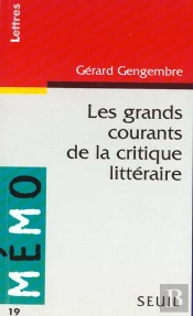 Les Grands Courants De La Critique Litteraire