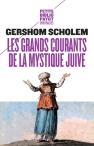 Les Grands Courants De La Mystique Juive