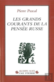 Les Grands Courants De La Pensée Russe