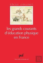 Les Grands Courants D'Éducation Physique En France