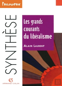 Bertrand.pt - Les Grands Courants Du Libéralisme