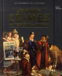 Bertrand.pt - Les Grands Crimes De L'Histoire De France