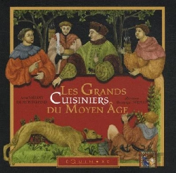 Bertrand.pt - Les Grands Cuisiniers Du Moyen Âge