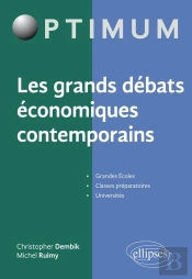 Les Grands Débats Économiques Contemporains