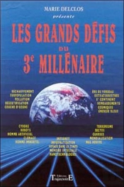 Les Grands Defis Du Troisieme Millenaire