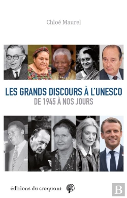 Bertrand.pt - Les Grands Discours À L'Unesco De 1945 À Nos Jours