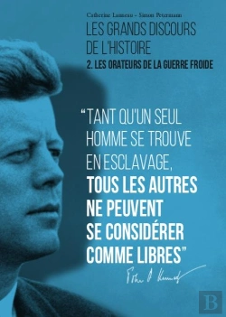 Bertrand.pt - Les Grands Discours De L'Histoire - T02 - Les Grands Discours De L'Histoire - Les Orateurs De La Gue