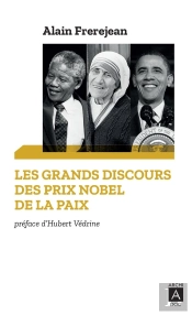 Les Grands Discours Des Prix Nobel De La Paix