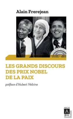 Bertrand.pt - Les Grands Discours Des Prix Nobel De La Paix