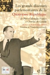 Les Grands Discours Parlementaires De La Ive Republique