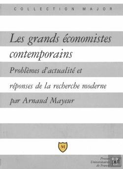 Bertrand.pt - Les Grands Économistes Contemporains ; Problèmes D'Actualité Et Réponses De La Recherche Moderne
