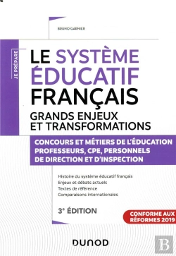 Bertrand.pt - Les Grands Enjeux Du Systeme Educatif Francais - 3e Ed. - Concours Et Metiers De L'Education