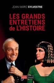 Les Grands Entretiens De L'Histoire