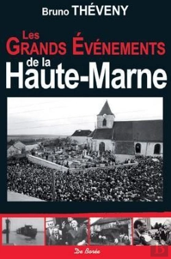 Bertrand.pt - Les Grands Événements De La Haute-Marne