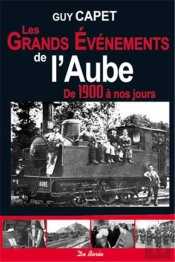 Les Grands Événements De L'Aube De 1900 À Nos Jours