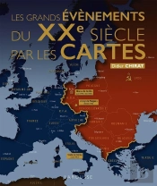 Les Grands Événements Du Xxe Siècle Par Les Cartes