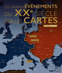 Bertrand.pt - Les Grands Événements Du Xxe Siècle Par Les Cartes