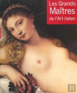 Bertrand.pt - Les Grands Maitres De L'Art Italien