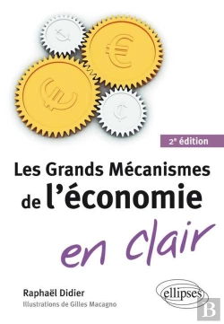 Bertrand.pt - Les Grands Mecanismes De L'Economie En Clair 2e Edition