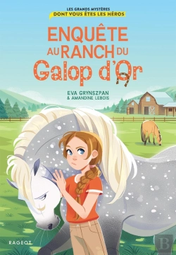 Bertrand.pt - Les Grands Mystères Dont Vous Êtes Les Héros : Enquête Au Ranch Du Galop D'Or