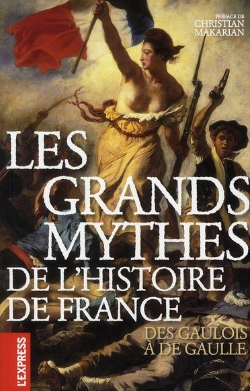 Bertrand.pt - Les Grands Mythes De L'Histoire De France