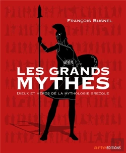 Bertrand.pt - Les Grands Mythes : Dieux Et Héros De La Mythologie Grecque