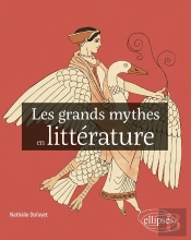 Les Grands Mythes En Littérature