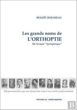 Bertrand.pt - Les Grands Noms De L'Orthoptie : Un Lexique 