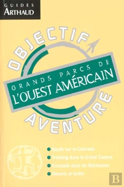 Bertrand.pt - Les Grands Parcs De L'Ouest Americain