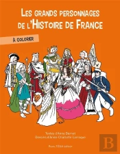 Les Grands Personnages De L'Histoire De France À Colorier