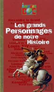 Les Grands Personnages De Notre Histoire