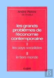 Les Grands Problèmes De L'Économie Contemporaine T.2 Et T.3 ; Les Pays Socialistes ; Le Tiers Monde