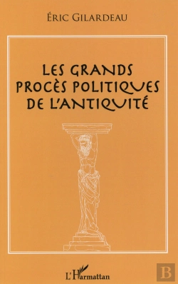 Bertrand.pt - Les Grands Procès Politiques De L'Antiquité