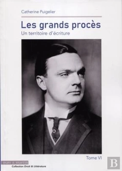 Bertrand.pt - Les Grands Procès T.6 ; Un Territoire D'Écriture