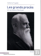 Les Grands Proces - Un Territoire D Ecriture