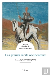 Les Grands Récits Occidentaux Tome 3 : Le Pilier Européen